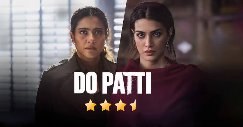 Do Patti Review Cinetales Praneet Samaiya