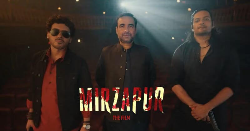 Mirzapur The Film