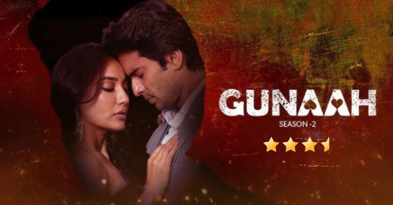 Gunaah Season 2 Review Cinetales