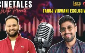 Exclusive Tanuj Virwani Cinetales With Praneet Samaiya